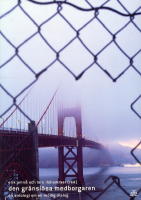 Den gr&auml;nsl&ouml;sa medborgaren -en antologi om en m&ouml;jlig dialog