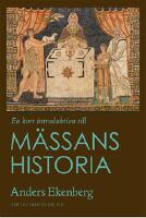 En kort introduktion till mässans historia