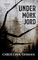 Under m&ouml;rk jord