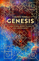 Genesis : den stora ber&auml;ttelsen om alltings ursprung