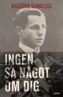 Ingen sa n&aring;got om dig
