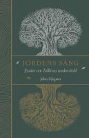 Jordens s&aring;ng : ess&auml;er om Tolkiens tankev&auml;rld