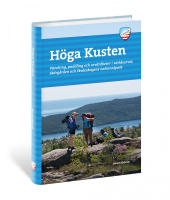 H&ouml;ga kusten - vandring, paddling och sev&auml;rdheter