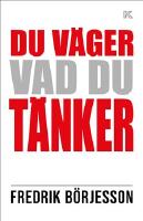 Du v&auml;ger vad du t&auml;nker