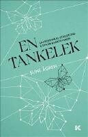 En tankelek : om personlig utveckling utifr&aring;n kvantfysiken