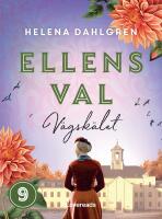 Ellens val: V&auml;gsk&auml;let