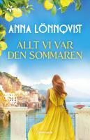 Allt vi var den sommaren