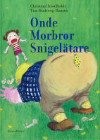 Onde morbror snigel&auml;tare
