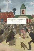 Avvikare i Sverige : k&auml;ttare och andra normbrytare i det extrema landet lagom