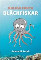 Roliga fakta - Bläckfiskar