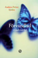 F&ouml;rvandlad i Guds n&auml;rhet