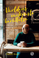 V&auml;rldens vackraste ber&auml;ttelse : Om den Gud som s&ouml;ker kontakt
