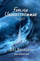 Farliga Understr&ouml;mmar