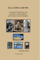 Alla l&ouml;sa g&aring;r om