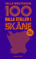 100 balla st&auml;llen i Sk&aring;ne 2023-2024