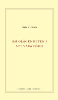 Om ol&auml;genheten i att vara f&ouml;dd
