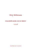 Dagb&ouml;cker och brev i urval