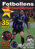 Fotbollens v&auml;rldsstj&auml;rnor 2008