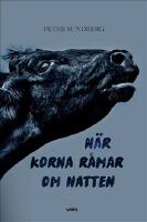 N&auml;r korna r&aring;mar om natten