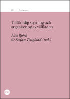 Tillf&ouml;rlitlig styrning och organisering av v&auml;lf&auml;rden