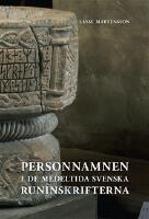 Personnamnen i de medeltida svenska runinskrifterna
