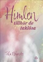 Himlen tillh&ouml;r de takl&ouml;sa