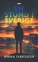 En stund i Sverige