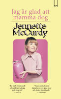 Jag &auml;r glad att mamma dog
