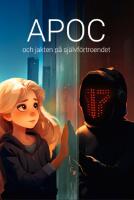 Apoc och jakten p&aring; sj&auml;lvf&ouml;rtroendet