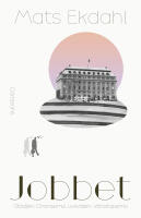 Jobbet : gl&auml;djen, chanserna, livsvalen, v&auml;nskaperna