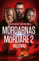 M&ouml;rdarnas m&ouml;rdare 2: V&aring;ldsv&aring;g