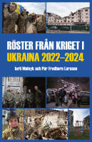 R&ouml;ster fr&aring;n kriget i Ukraina 2022-2024