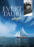 Evert Taube s&aring;nger