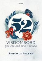 52 visdomsord f&ouml;r att m&aring; bra i sj&auml;len