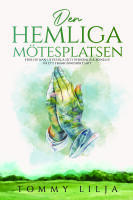 Den hemliga m&ouml;tesplatsen