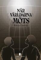 När världarna möts