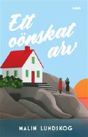 Ett o&ouml;nskat arv
