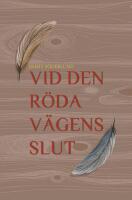 Vid den r&ouml;da v&auml;gens slut