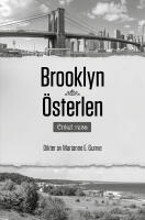 Brooklyn &Ouml;sterlen : enkel resa