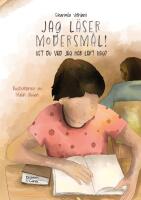 Jag l&auml;ser modersm&aring;l! Vet du vad jag har l&auml;rt mig?