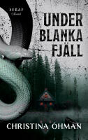 Under blanka fj&auml;ll