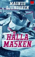 H&aring;lla masken