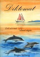 Diktomat. Ord och mat utmed v&auml;gen.