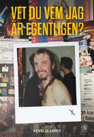 Vet du vem jag &auml;r egentligen? : Mina &aring;r som Bobby Sue i Rednex
