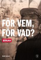 F&ouml;r vem, f&ouml;r vad?