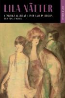Lila n&auml;tter : lesbiska klubbar i 1920-talets Berlin