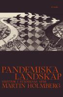 Pandemiska landskap: Smittor i st&auml;dernas sp&aring;r