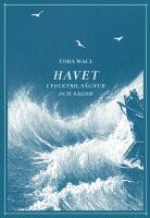 Havet : magi, monster och v&auml;sen