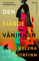 Den fj&auml;rde v&auml;ninnan