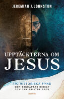 Uppt&auml;ckerna om Jesus